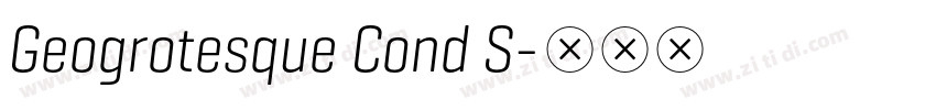 Geogrotesque Cond S字体转换 Geogrotesque Cond S字体转换